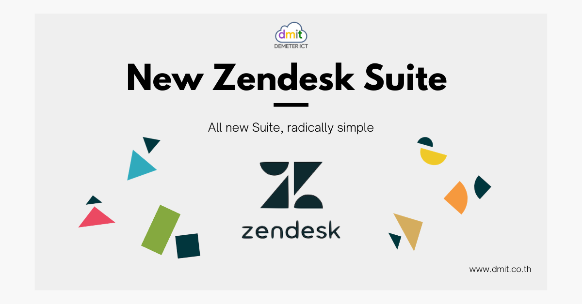 New Zendesk Suite : All new Suite, radically simple