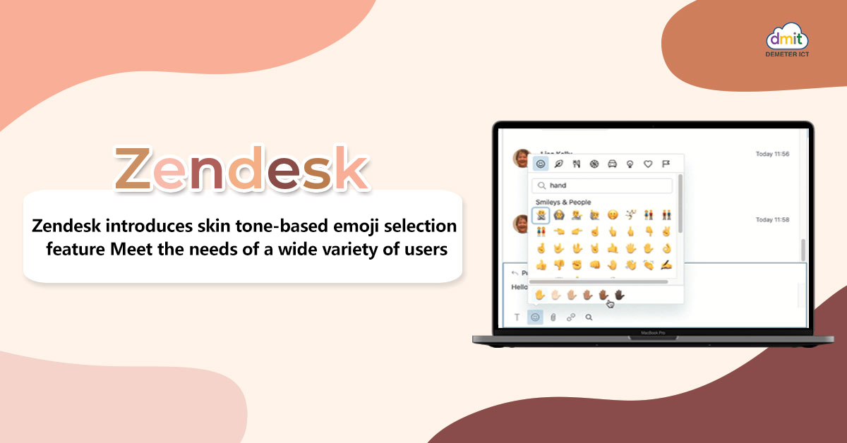 Zendesk introduces skin tone-based emoji selection feature Meet the needs of a wide variety of users