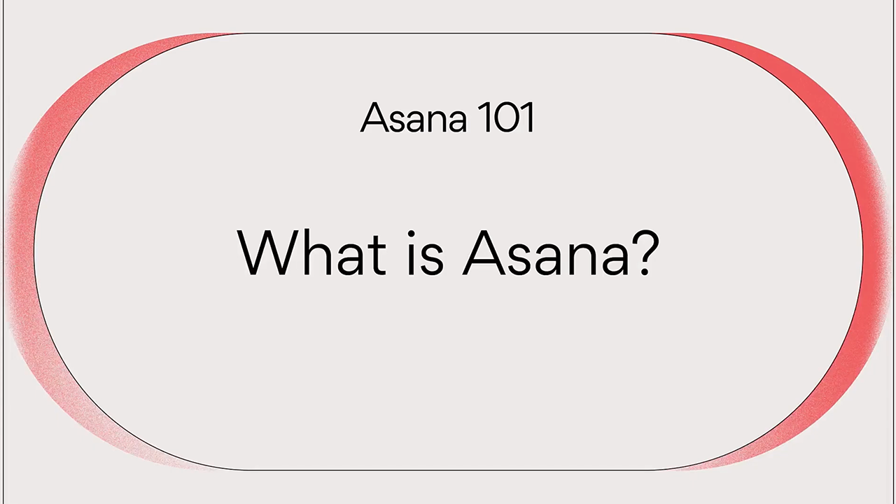 What is Asana?